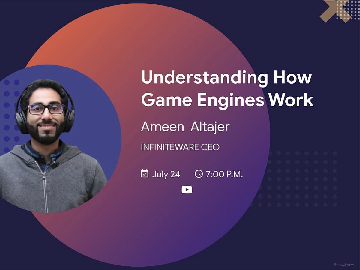 Understanding Game Engines, GDG Jedda